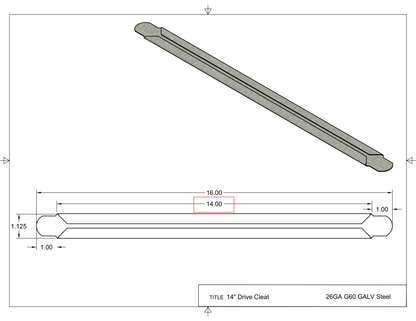 14 in sheet metal drive cleat